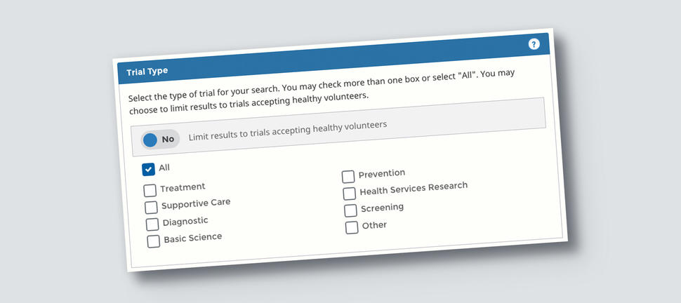 Search by trial type to find clinical trials.
