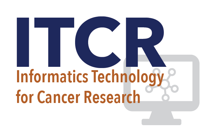 ITCR Informatics Technology for Cancer Research